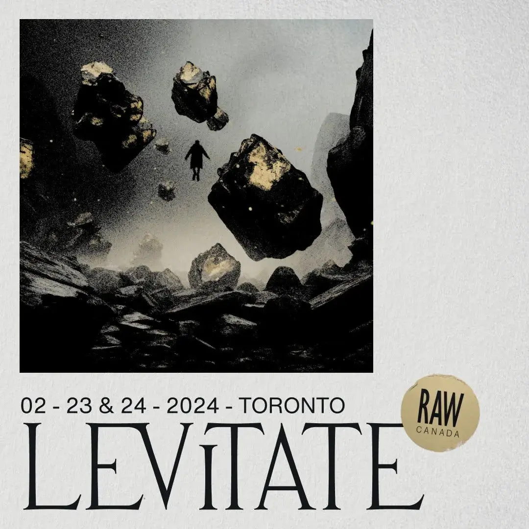 LEVITATE - RAW Artists Canada