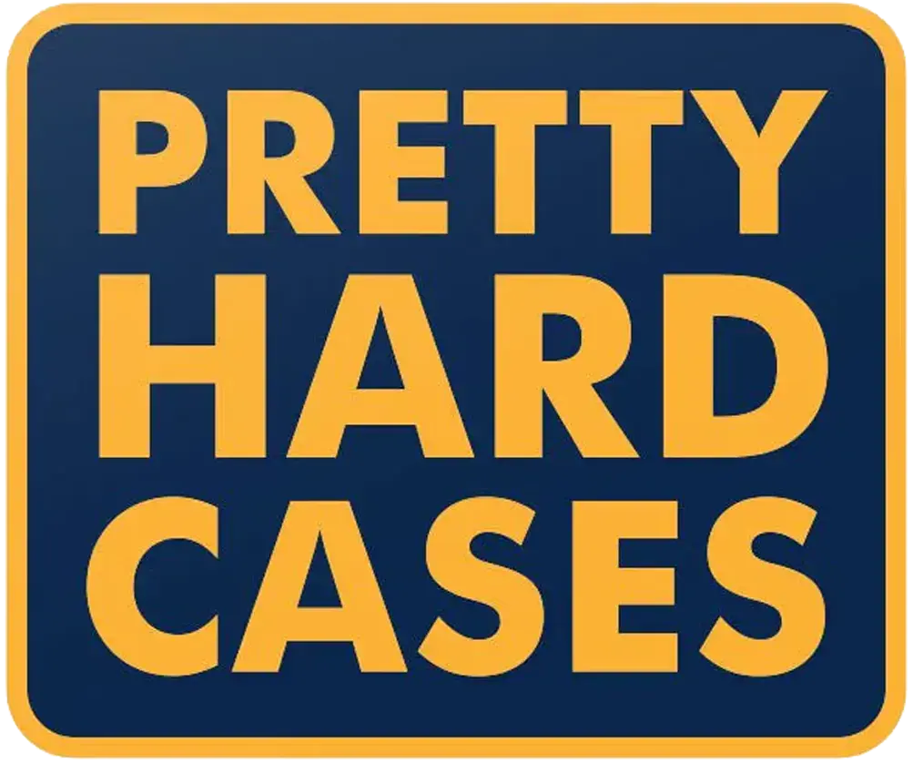 Sign with the message "Pretty Hard Cases" in large yellow letters on a dark blue background with a yellow border.